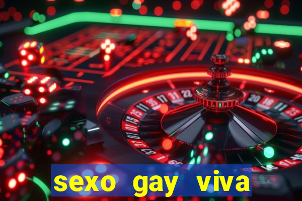 sexo gay viva local santos